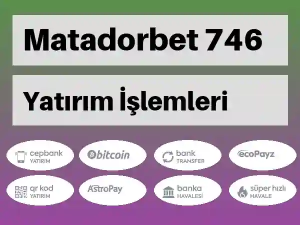 Matadorbet Mobil Para yatırma ve çekme 746